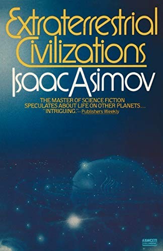 Preview for Asimov, Isaac “Extraterrestrial Civilisations”