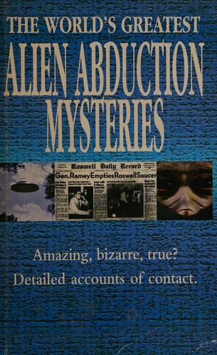 Preview for Cawthorne, Nigel “The World’s Greatest Alien Abduction Mysteries”