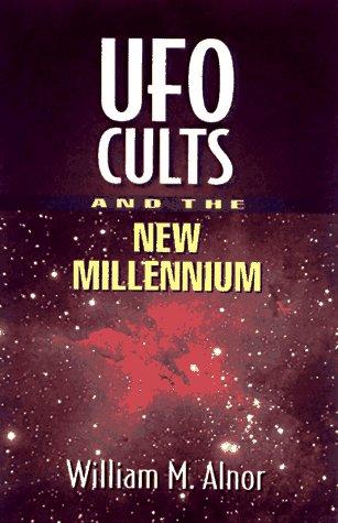 Preview for Alnor, William M “UFO Cults and the New Millenium”