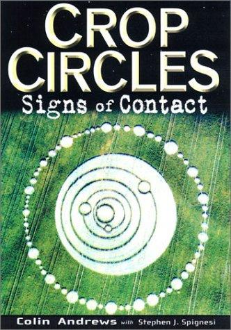 Preview for Andrews, Colin with Spignesi, Stephen J “Crop Circles: Signs of Contact”