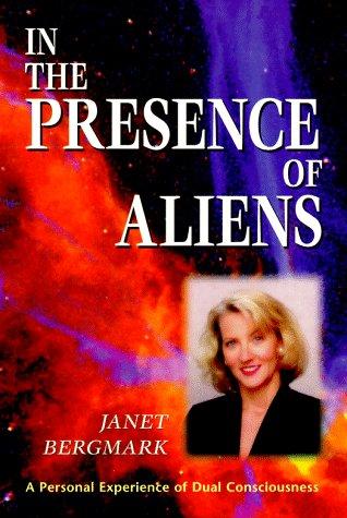 Preview for Bergmark, Janet “In The Presence Of Aliens”