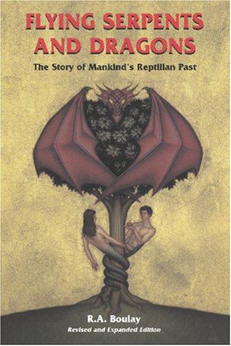 Preview for Boulay, R A “Flying Serpents and Dragons: The Story of Mankind’s Reptilian Past”