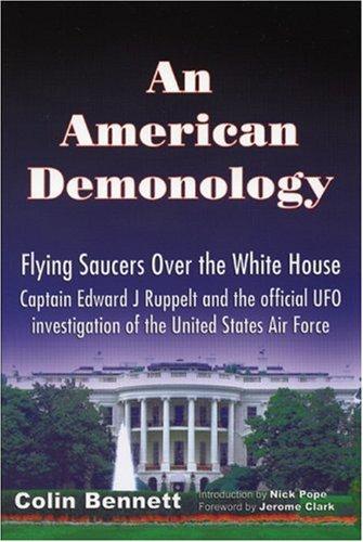 Preview for Bennett, Colin “An American Demonology : Captain Edward J Ruppelt and the official UFO investigation of the United States Air Force”