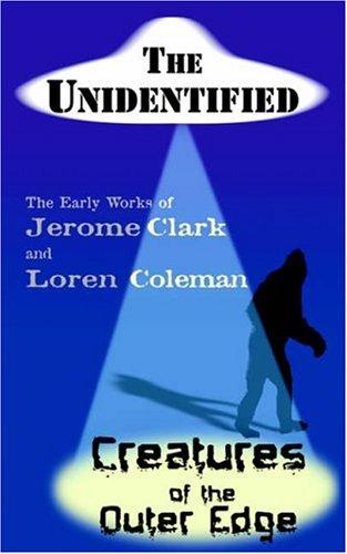 Preview for Clark, Jerome and Coleman, Loren “The Unidentified”